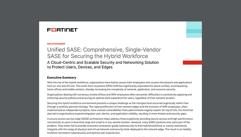 Article Unified SASE: Comprehensive, Single-Vendor SASE for Securing the Hybrid Workforce Image