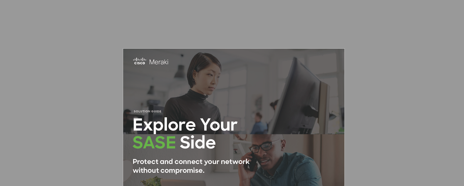 Article Explore Your SASE Side with Cisco Meraki Image