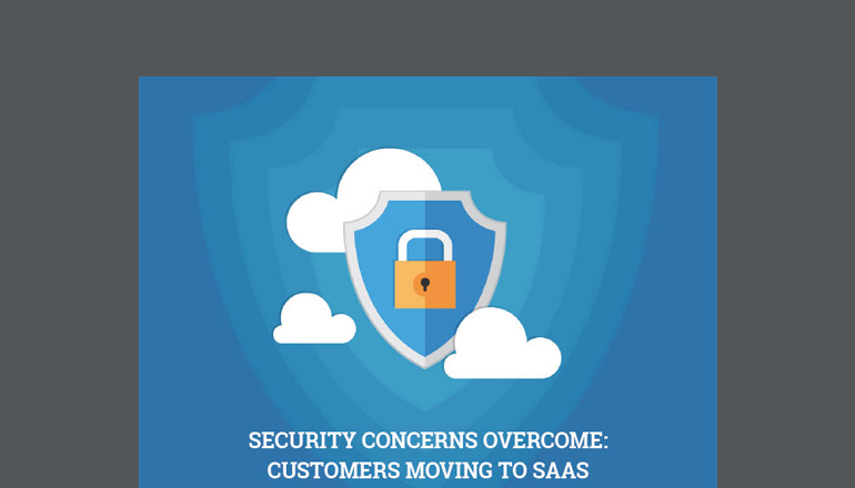 Article Security Concerns Overcome: Moving to SaaS  Image