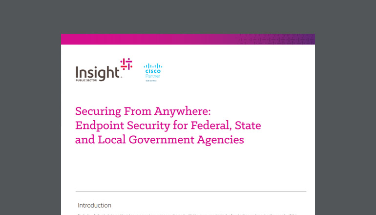Article Securing From Anywhere: Endpoint Security for Federal, State and Local Government Agencies Image