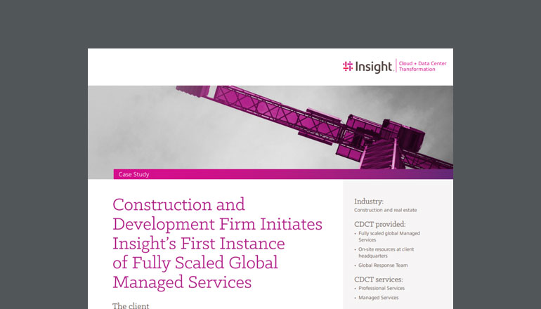 Article Construction and Development Firm Initiates Insight’s First Instance of Fully Scaled Global Managed Services Image