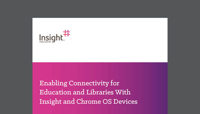 Article Enabling Connectivity for Education and Libraries with Insight and Chrome OS Devices  Image