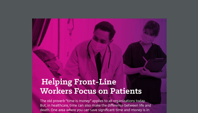 Article Helping Front-Line Workers Focus on Patients  Image