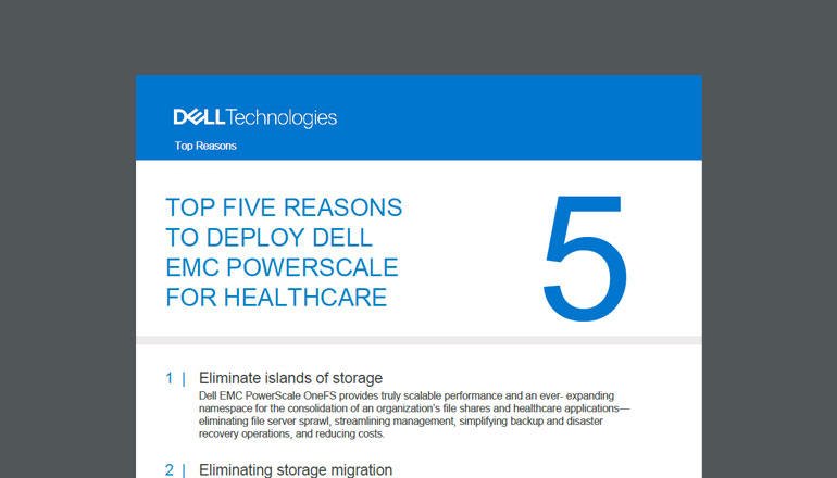 Article Top Five Reasons to Deploy Dell EMC PowerScale for Healthcare Image