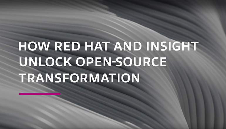 Article How Red Hat and Insight Unlock Open-Source Transformation Image