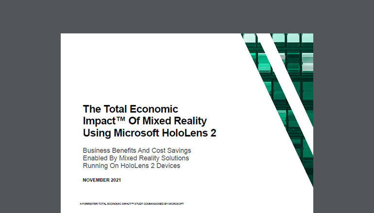 文章 Forrester: The Total Economic Impact Of Mixed Reality Using Microsoft HoloLens 2 图像