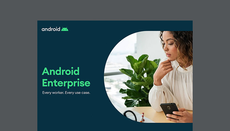 Article Android Enterprise: Every Worker. Every Use Case.  Image