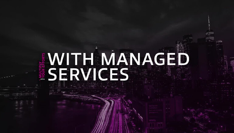 Article Multiply Your Efforts With Managed Services Image