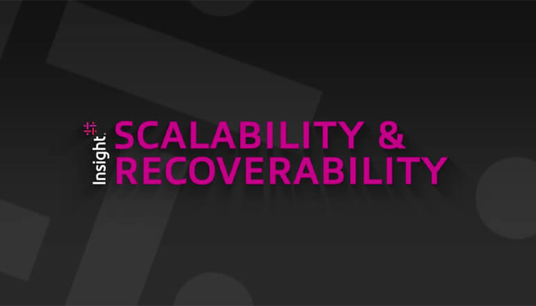 Article Scalability & Recoverability With Insight Managed Security Image