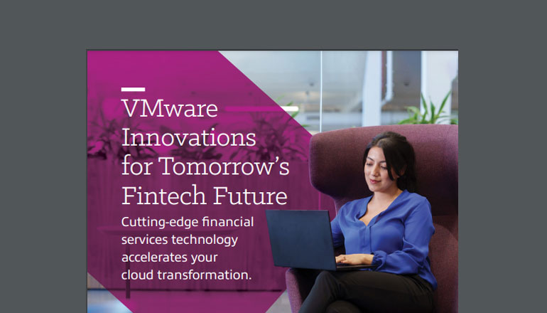 Article VMware Innovations for Tomorrow’s Fintech Future Image