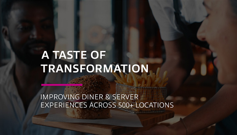 Article A Taste of Transformation: Improving Diner & Server Experiences Across 500+ Locations  Image