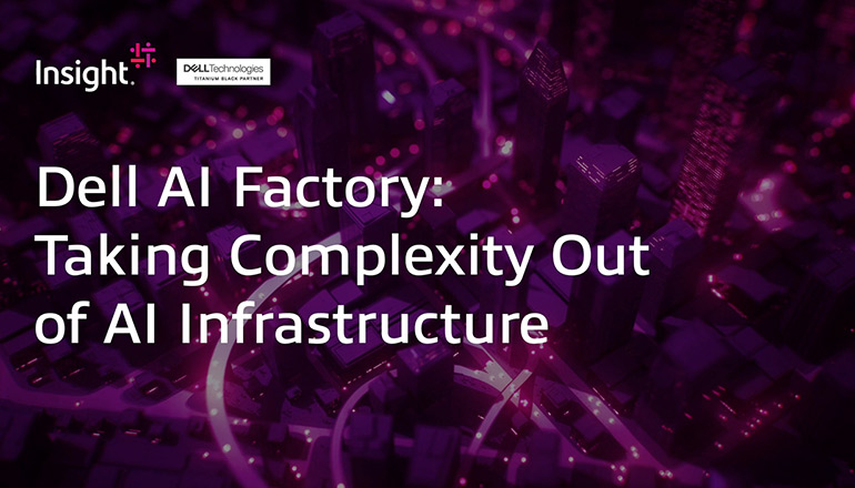 Article Dell AI Factory: Taking Complexity Out of AI Infrastructure  Image