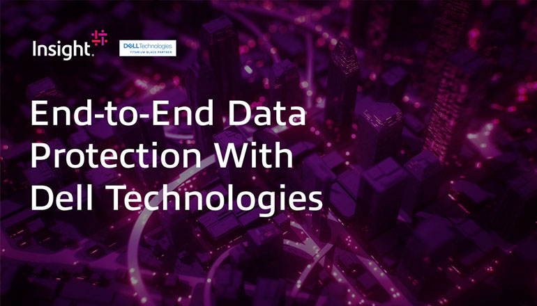 Article End-to-End Data Protection With Dell Technologies Image