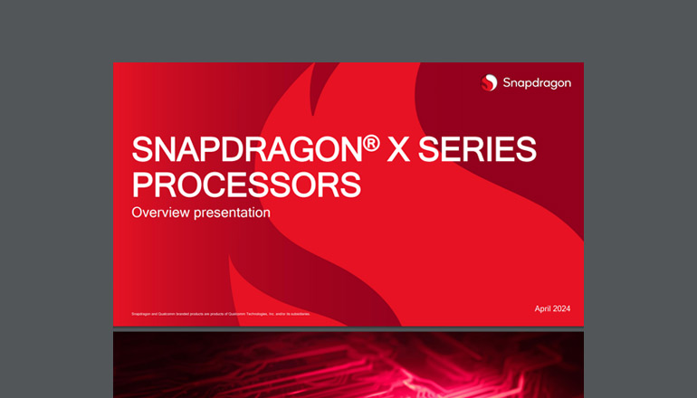 Article Snapdragon X Series Processors: Overview  Image