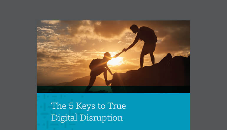 Article 5 Keys to True Digital Disruption Image