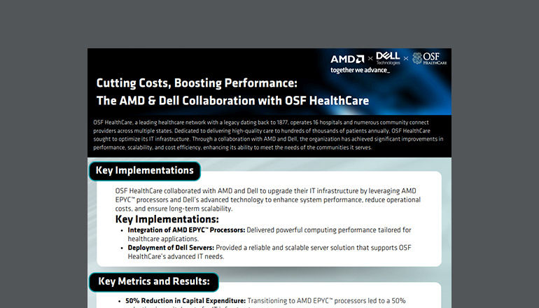 Cutting Costs, Boosting Performance: The AMD & Dell Collaboration with OSF HealthCare Thumbnail of asset available to download below