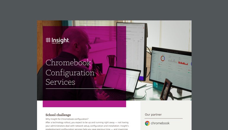 Learn how Insight Public Sector helps education organizations simplify and accelerate technology rollouts with Google Chrome OS configuration. Thumbnail of datasheet available to download below