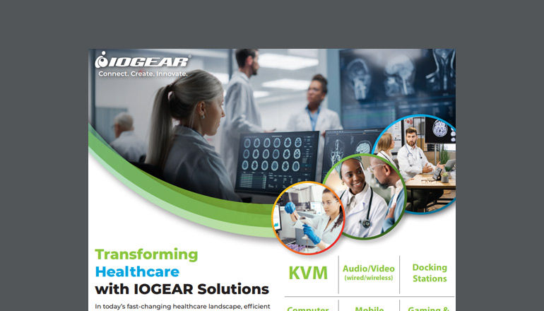 Transforming Healthcare With IOGEAR Solutions Thumbnail of asset available to download below