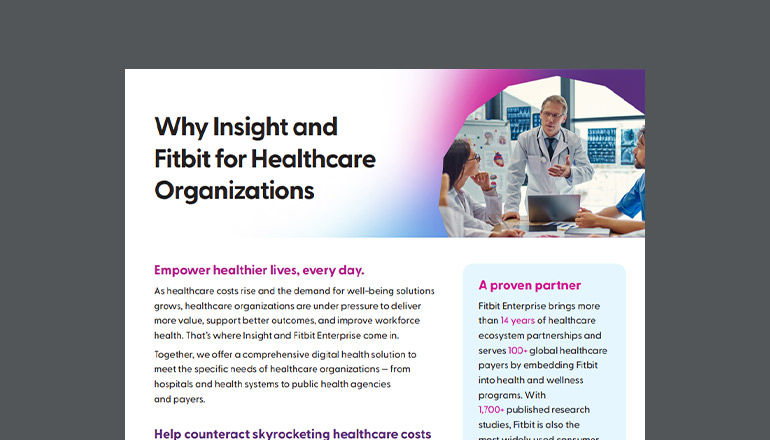 Why Insight and Fitbit for Healthcare Organizations Thumbnail of asset available to download below