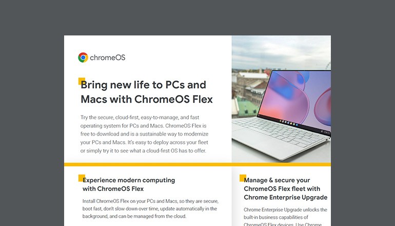 Bring new life to PC and Mac® devices with ChromeOS Flex.